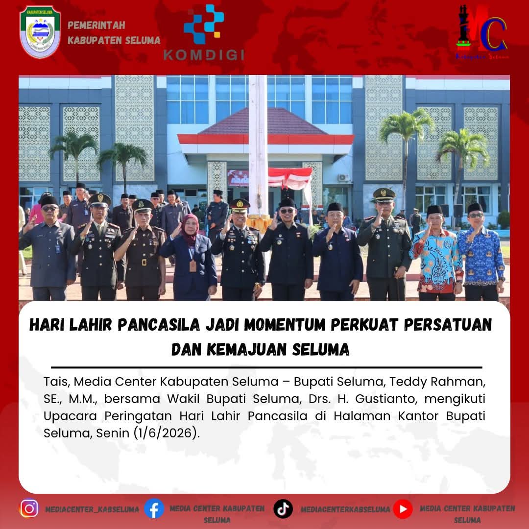 Hari lahir Pancasila, Jadi Momentum Untuk Jalin Persatuan  Demi Kemajuan  Seluma