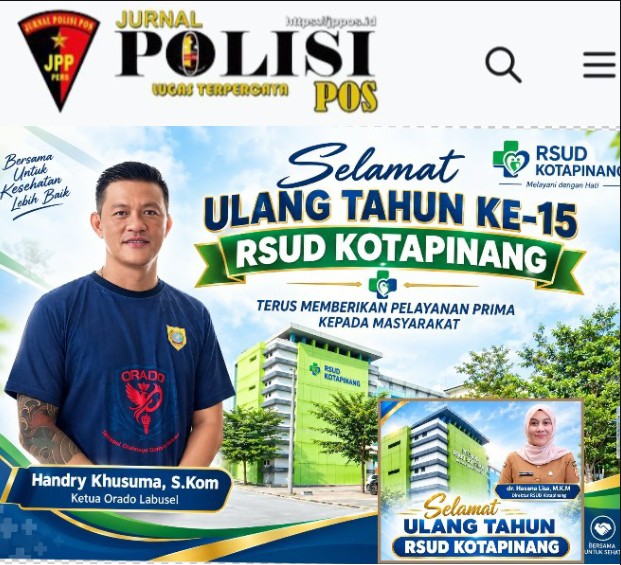Ketua ORADO Labusel Sampaikan Ucapan HUT RSUD Kotapinang, Dorong Pelayanan Kesehatan Semakin Humanis